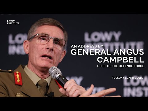 An Address by General Angus Campbell, Chief of the Defence Force