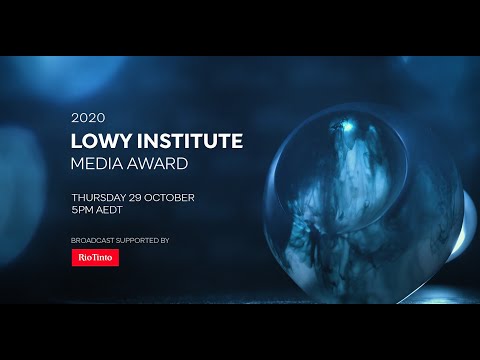 Lowy Institute 2020 Media Award Presentation